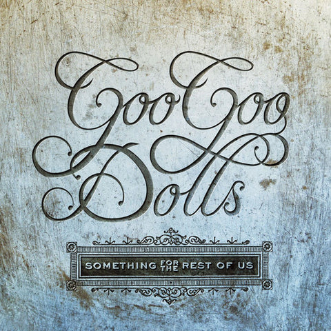 Goo Goo Dolls - Something For the Rest of Us - Vinyl LP