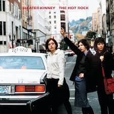 Sleater-Kinney - The Hot Rock - Vinyl LP