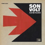 Son Volt - Electro Melodier - Vinyl LP