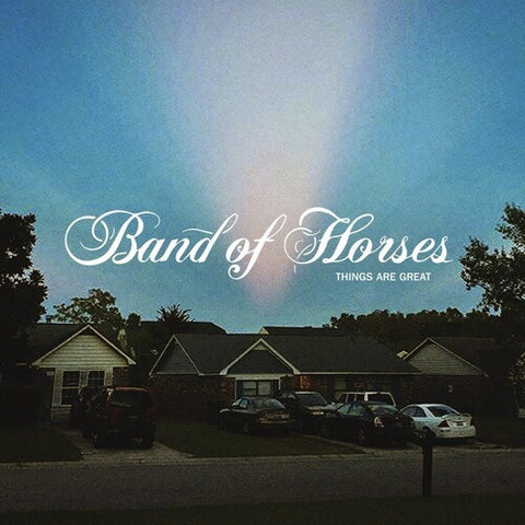 Band of Horses - Things Are Great - Vinyl LP
