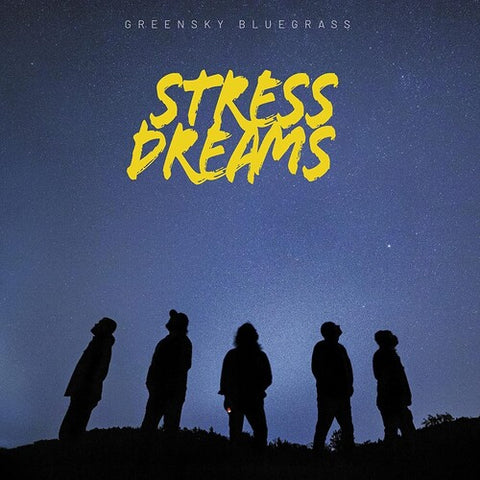 Greensky Bluegrass - Stress Dreams - 180 Gram Vinyl LP