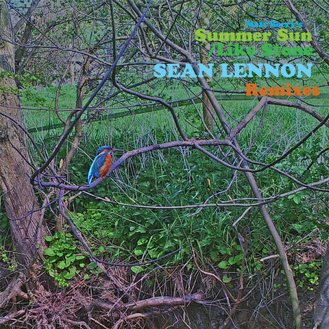 Matt Berry & Sean Lennon - Summer Sun & Like Stone Remixes - 12" Single