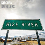 Kitchen Dwellers - Wise River - 1xCD