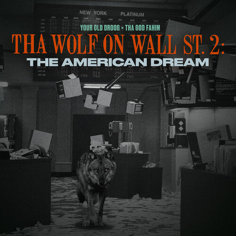 Tha God Fahim + Your Old Droog - Tha Wolf On Wall Street 2: The American Dream - Vinyl LP