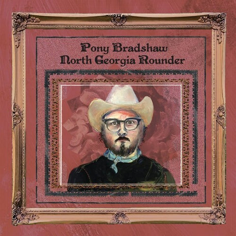 Pony Bradshaw - North Georgia Rounder [Import] - Vinyl LP