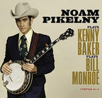 Noam Pikelny - Plays Kenny Bakers Plays Bill Monroe - Vinyl LP