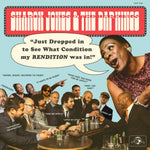 Sharon Jones & The Dap-Kings - Just Dropped In to See What Condition My Rendition Was In- Vinyl LP