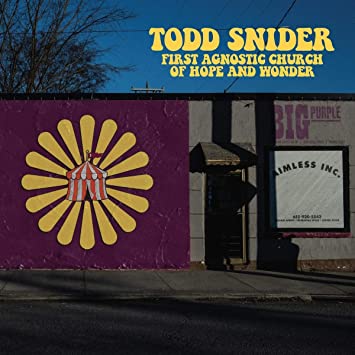 Todd Snider - First Agnostic Church of Hope and Wonder - Vinyl LP