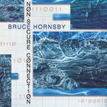 Bruce Hornsby - Non Secure Connection - Vinyl LP