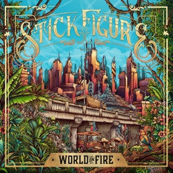 Stick Figure - World On Fire - Vinyl LP