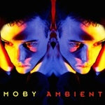 Moby - Ambient - Vinyl LP