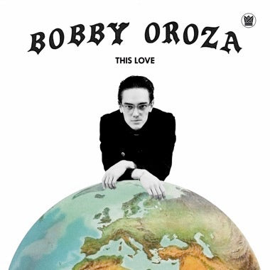 Bobby Oroza - This Love - Vinyl LP