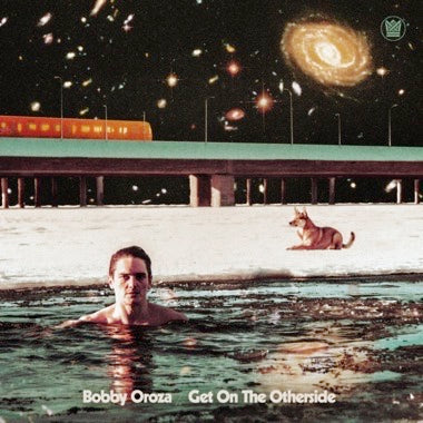 Bobby Oroza - Get On the Otherside - Vinyl LP