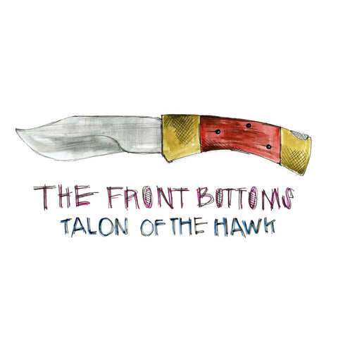 The Front Bottoms - Talon of the Hawk - 1xCD
