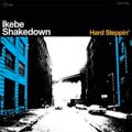 Ikebe Shakedown - Hard Steppin' - 12" Vinyl EP