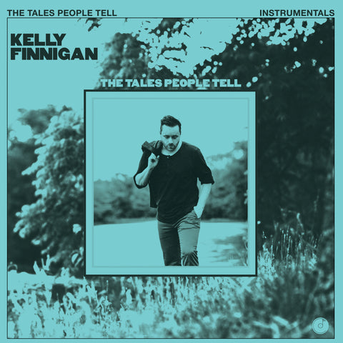 Kelly Finnigan - The Tales People Tell (Instrumentals) - Blue Color Vinyl LP