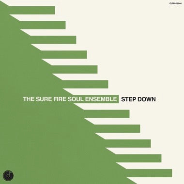 The Sure Fire Soul Ensemble - Step Down - Vinyl LP