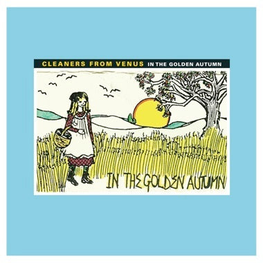 Cleaners From Venus - In The Golden Autumn - Vinyl LP