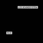 LCD Soundsystem - 45 : 33 - 2x Vinyl LP
