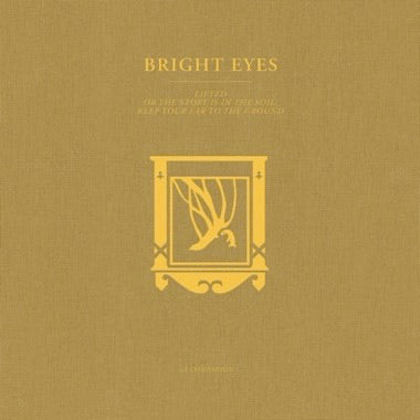 Bright Eyes - LIFTED or The Story Is in the Soil, Keep Your Ear to the Ground: A Companion - Opaque Gold Color Vinyl 12" EP