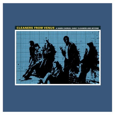 Cleaners From Venus - A Dawn Chorus - Vinyl LP