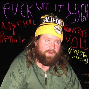 Frank Hurricane - Fuck wit It High: A Mystical Gangsta's Reflection Vol. 1 (Pympstrumental) - Vinyl LP