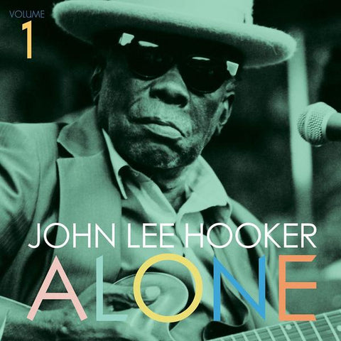 John Lee Hooker - Alone: Volume One - Vinyl LP