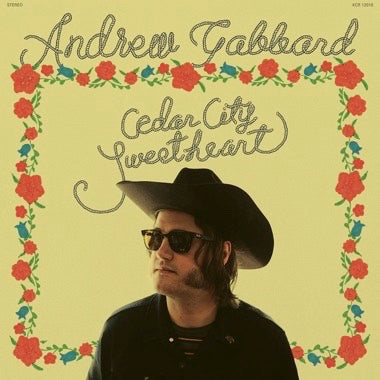 Andrew Gabbard - Cedar City Sweetheart - Vinyl LP