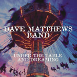 Dave Matthews Band - Under the Table and Dreaming - 2x Vinyl LPs