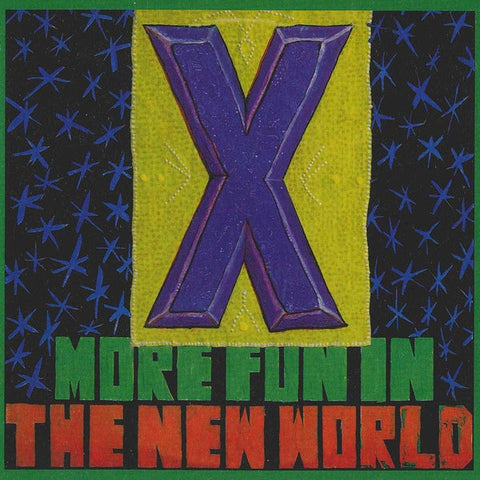 X - More Fun In the New World - Vinyl LP