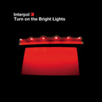 Interpol - Turn on the Bright Lights - Vinyl LP