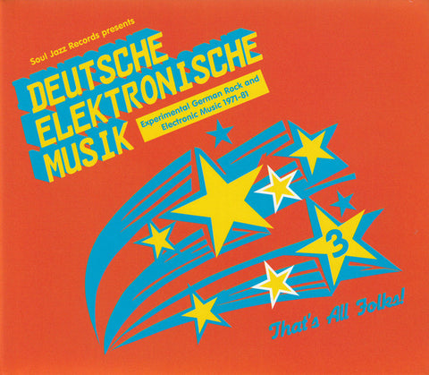 Soul Jazz Records (Various Artists) - Deutsche Elektronische Musik 3: Experimental German Rock and Electronic Music 1971-81 - 3x Vinyl LPs