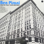 Ben Pirani - How Do I Talk To My Brother? - Vinyl LP
