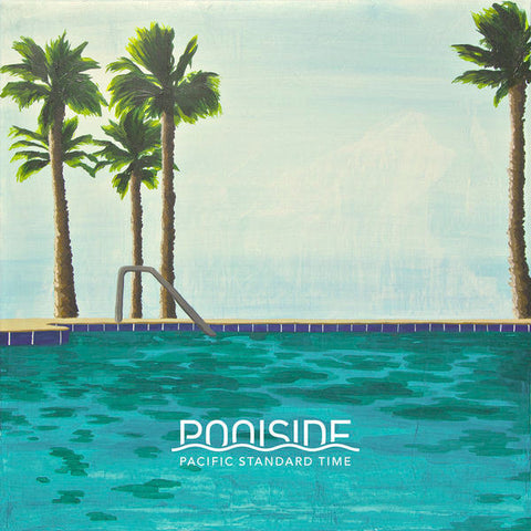 Poolside - Pacific Standard Time (10th Anniversary) - 2x Vinyl LPs