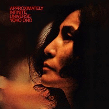 Yoko Ono - Approximately Infinite Universe - 2x White Color Vinyl LPs
