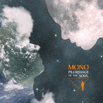 MONO - Pilgrimage of the Soul - 2x Vinyl LPs