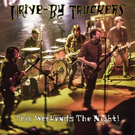 Drive-By Truckers - This Weekend's the Night - 2xLP Vinyl ATO Records