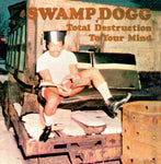 Swamp Dogg - Total Destruction To Your Mind - Vinyl LP