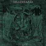 Dead Hand - Reborn of Dead Light - Green/Black Color Vinyl LP