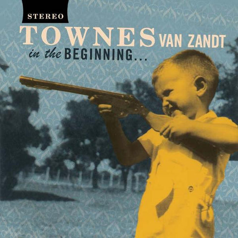 Townes Van Zandt - In the Beginning - Vinyl LP