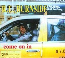 R.L. Burnside - Come On In - Vinyl LP