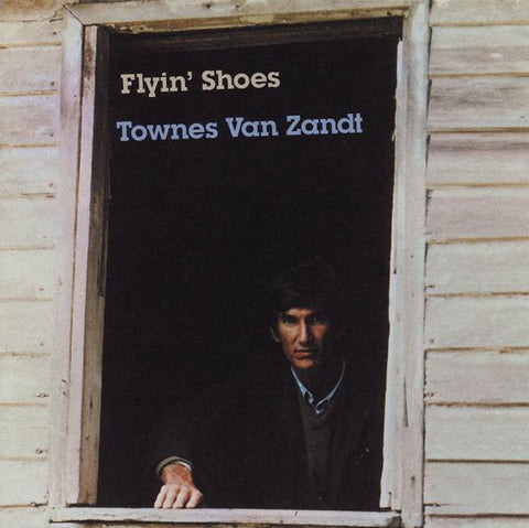 Townes Van Zandt - Flyin' Shoes - Vinyl LP