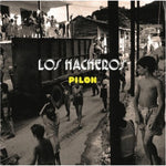 Los Hacheros - Pilon - Vinyl LP