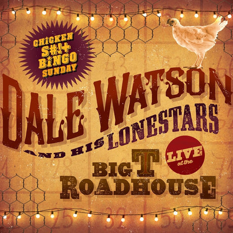 Dale Watson - Live At the Big T Roadhouse - Vinyl LP