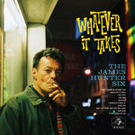 The James Hunter Six - Whatever It Takes - Vinyl LP
