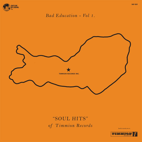 Various Artists - Bad Education Volume 1: Soul Hits of Timmion Records - Vinyl LP