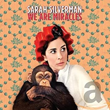 Sarah Silverman - We Are Miracles - Vinyl LP