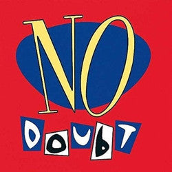 No Doubt - Self-Titled - 180 Gram Vinyl LP