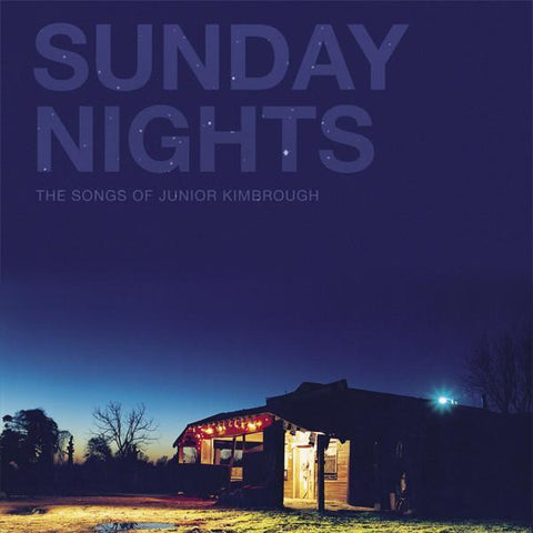 Fat Possum Records - Various Artists - Sunday Nights: The Music of Junior Kimbrough - Clear Blue Color Vinyl LP