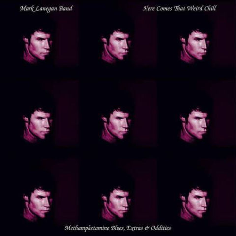 Mark Lanegan Band - Here Comes That Weird Chill - Vinyl LP (45RPM)